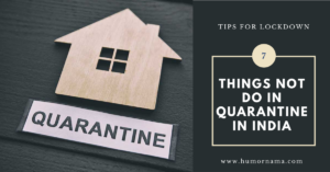 Things not to do during quarantine in india
