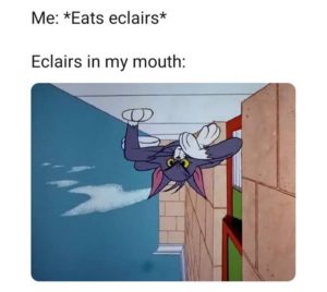 eclairs in mouth meme
