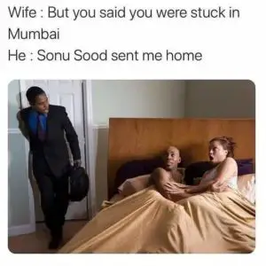 Cheating wife caught meme on sonu sood