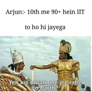 Jee exam preparation meme from Mahabharat