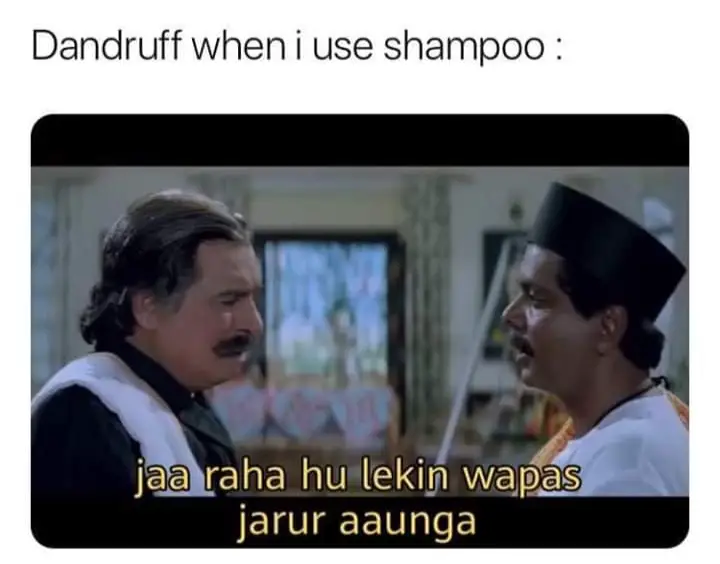 Dandruff Shampoo meme