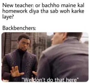 Backbencher homework meme