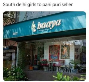 South Delhi Girls To Pani Puri Seller meme