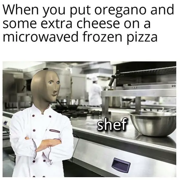pizza shef meme