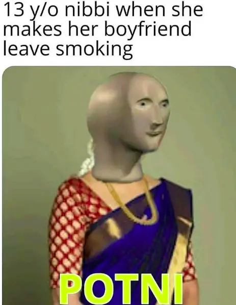 potni makes bf leave smoking meme