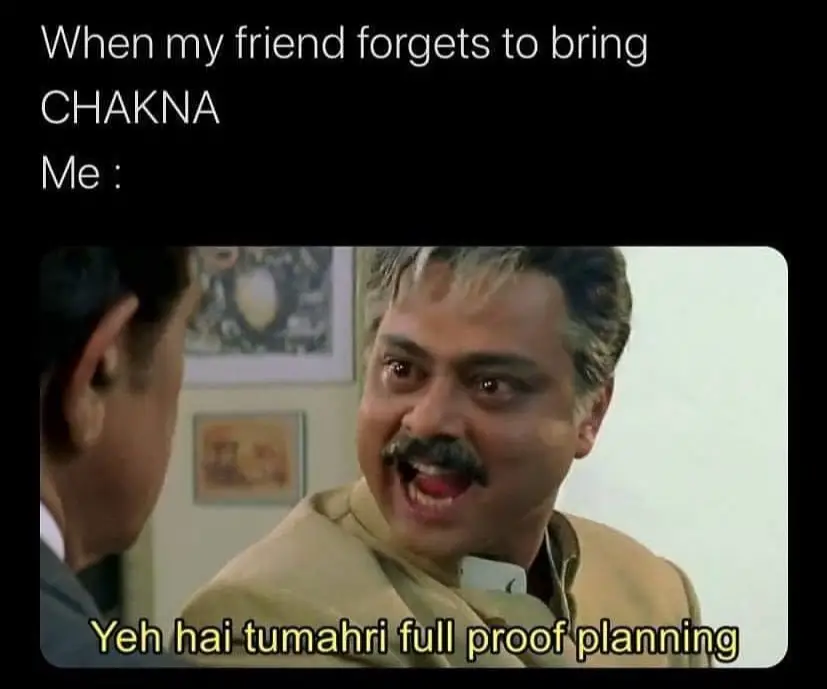 Alcohol with chakna meme