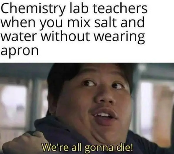 chemistry lab teacher meme