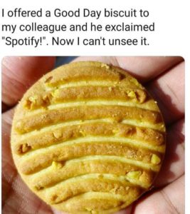spotify meme of good day biscuit