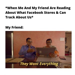 Indian Matchmaking meme on facebook data stored