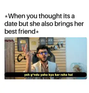 date with crush meme