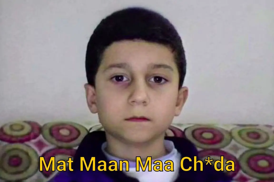 Mat Maan Maa Chuda - Meme Template