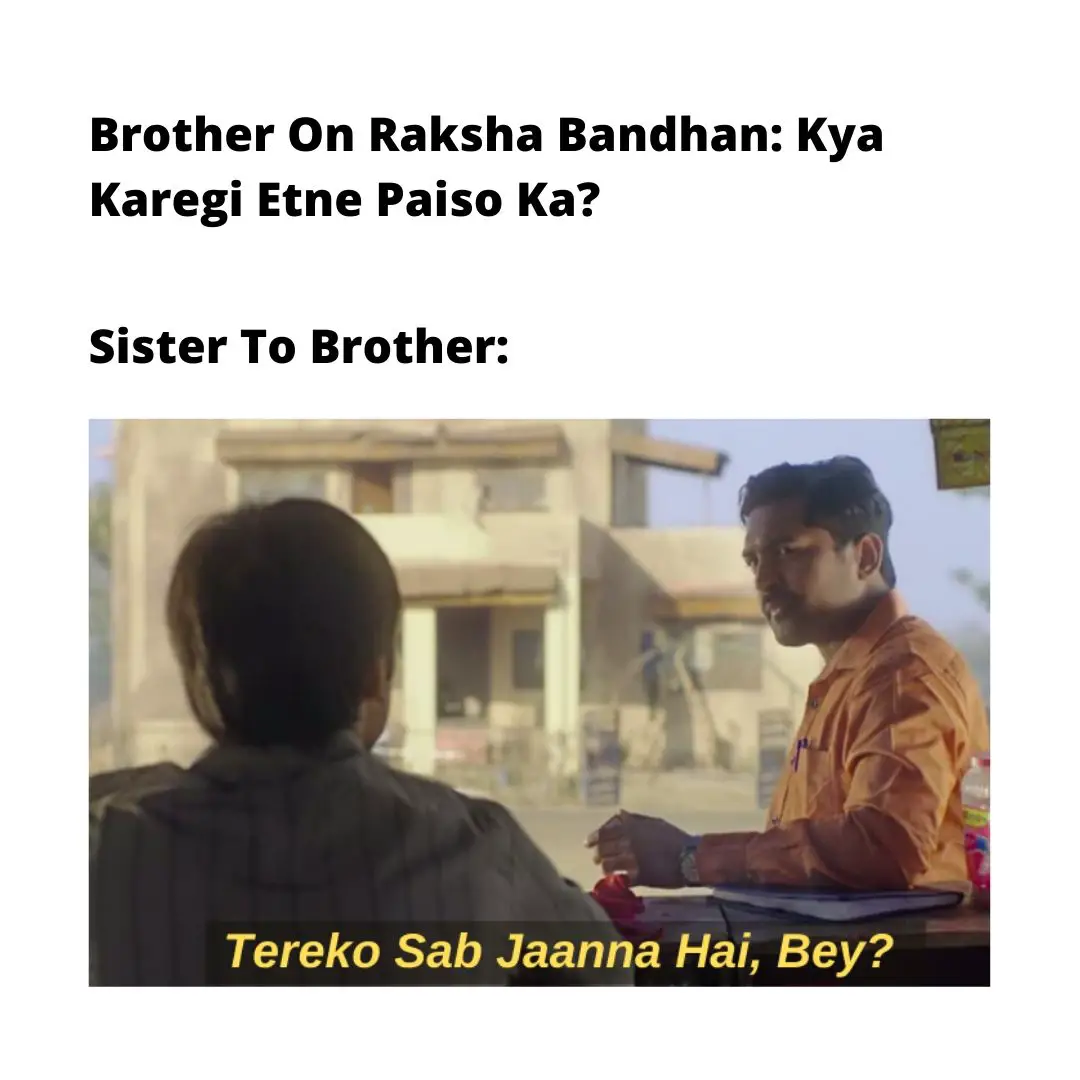 sister and brother meme on rakhi