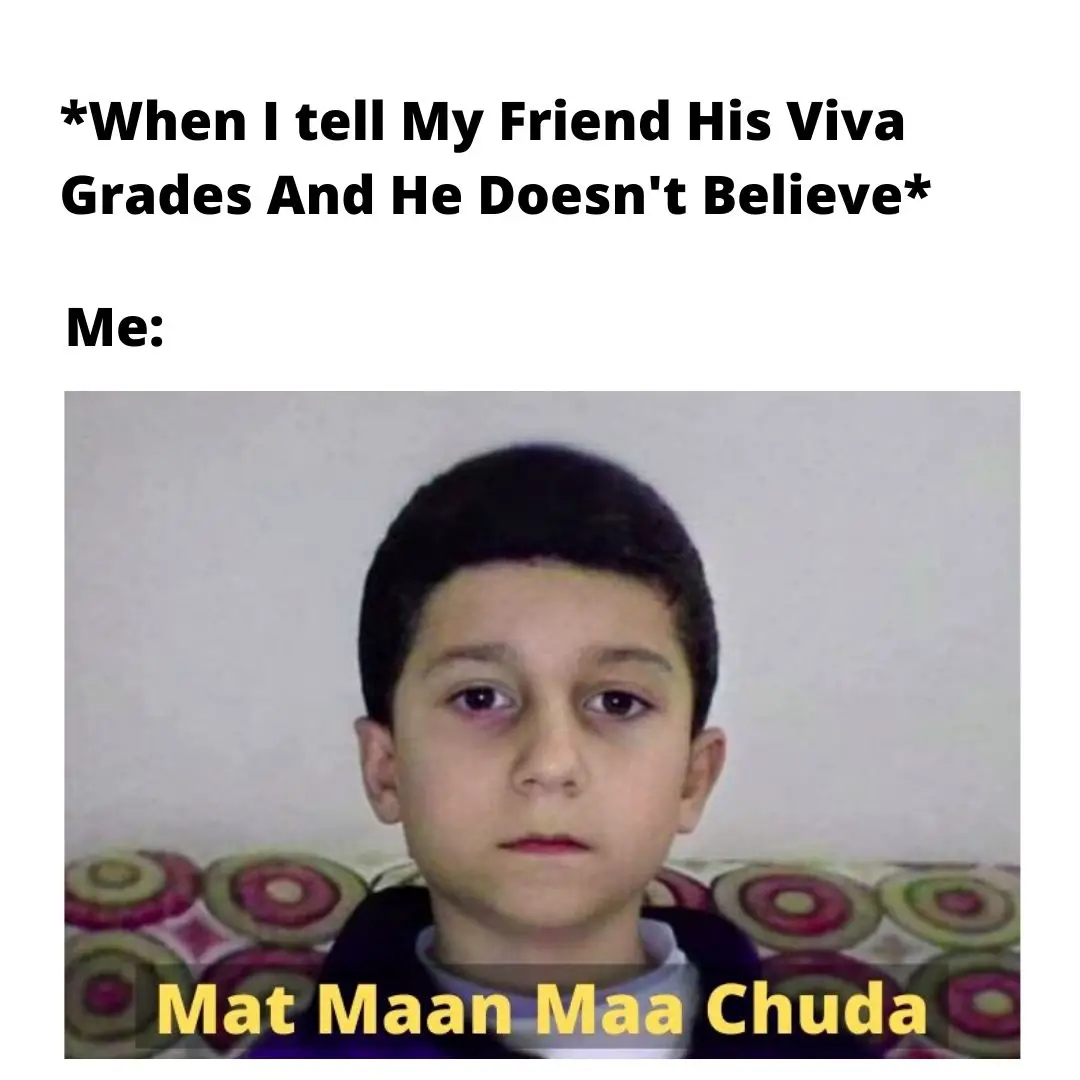 telling friend viva grades meme