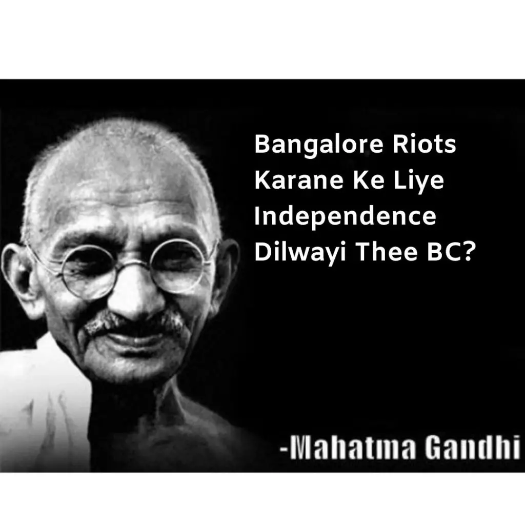 Gandhi On Independence Day About Bangalore Riots