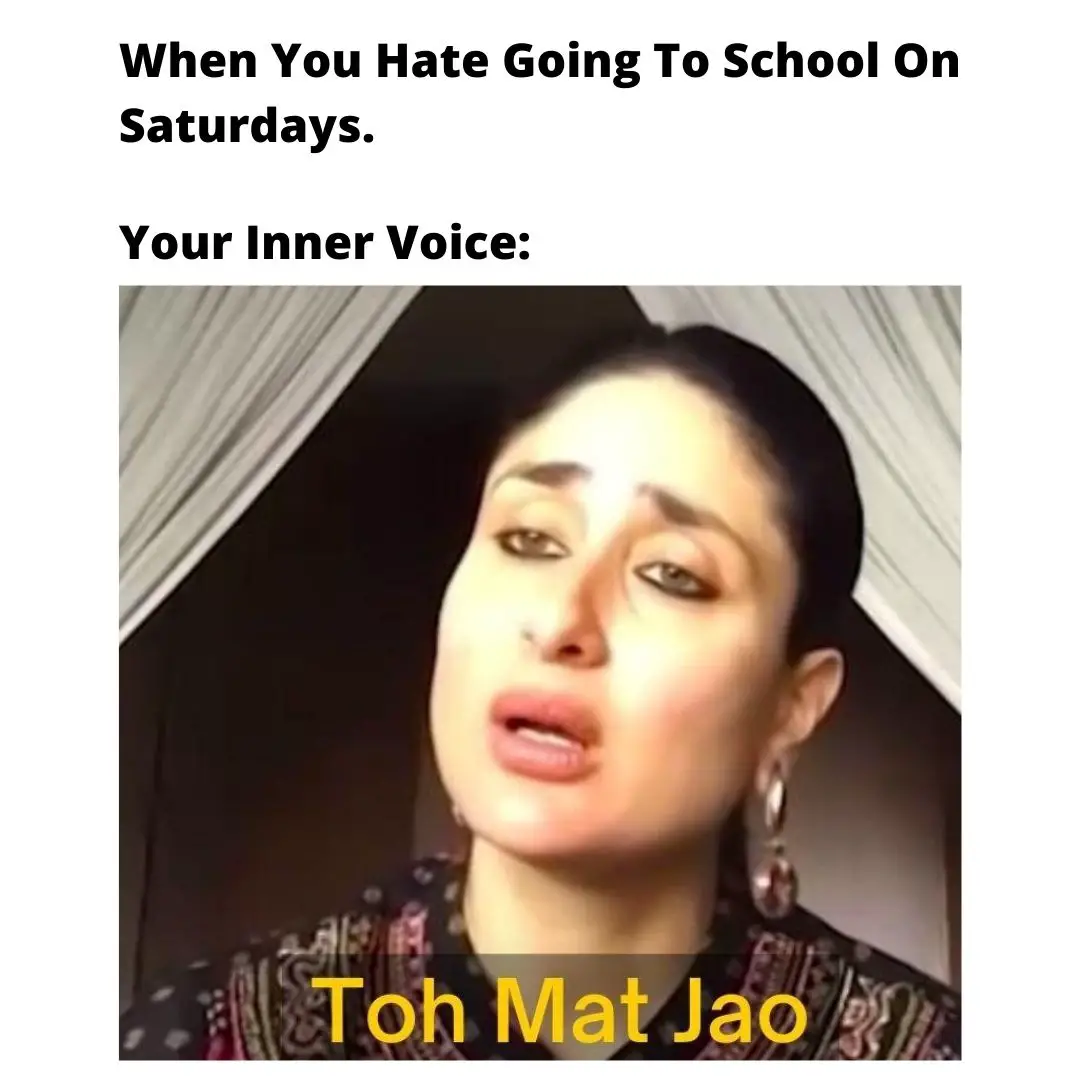 Kareena Kapoor meme on going to school