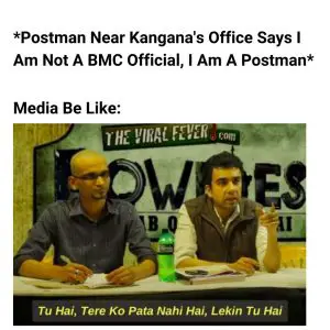 Postman meme on Kangana office demolition by bmc
