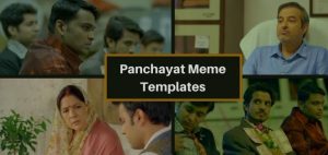 Best Panchayat Meme templates