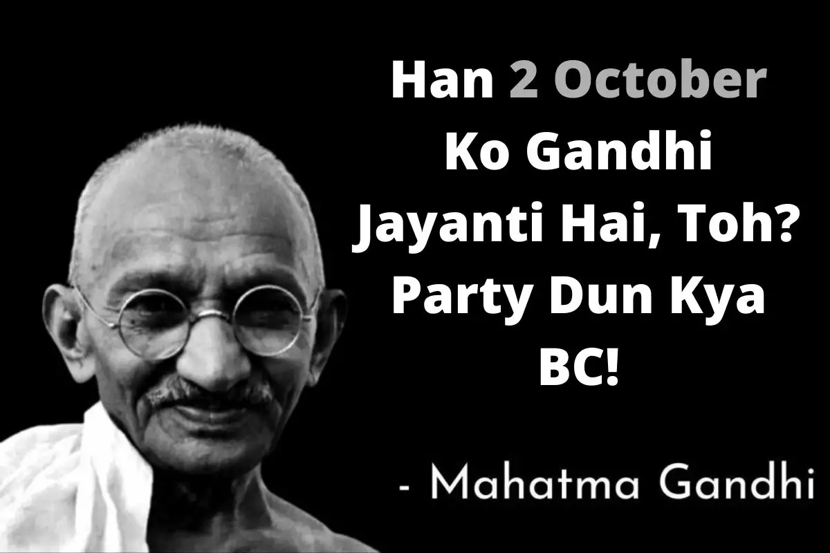 Gandhi Jayanti meme on 2nd October