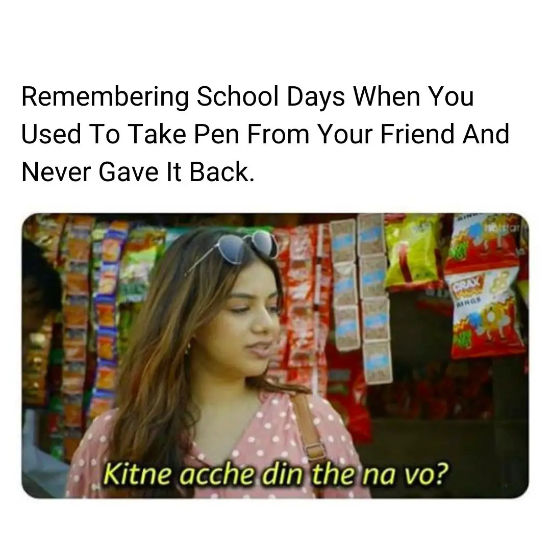 Pen meme on school days