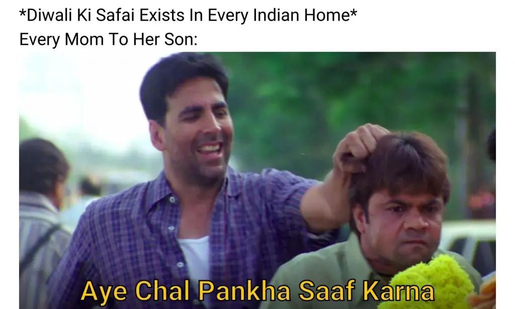 Diwali meme on Cleaning house