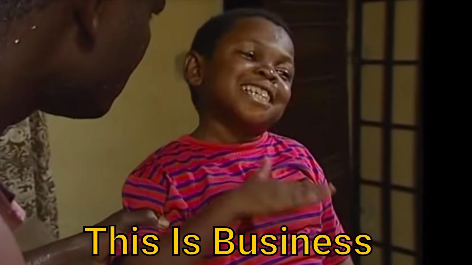 This Is Business meme template of Osita Iheme