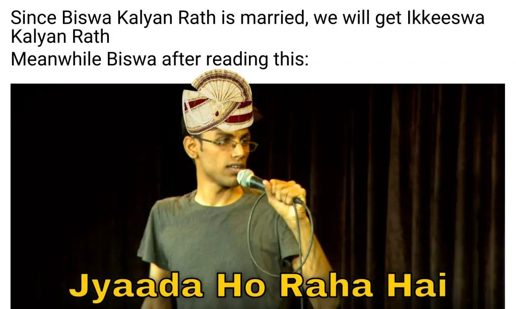 Biswa Kalyan Rath Meme Ft. Marriage