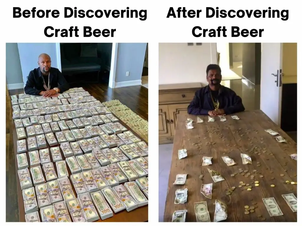 Craft Beer Meme Ft. Money
