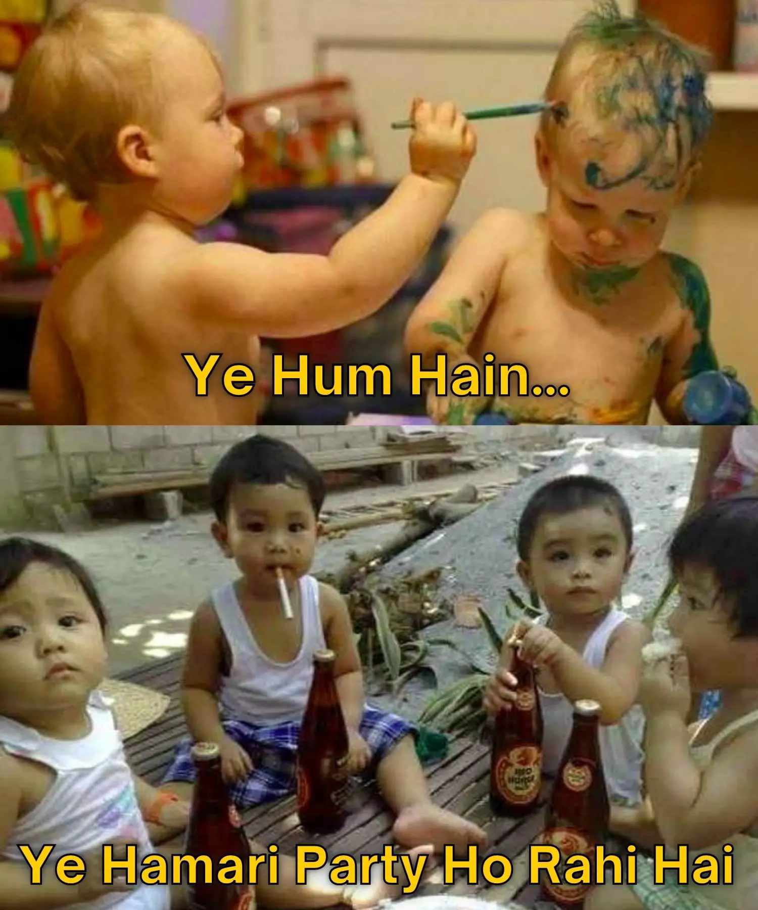 Ye Hum Hai Meme on Babies