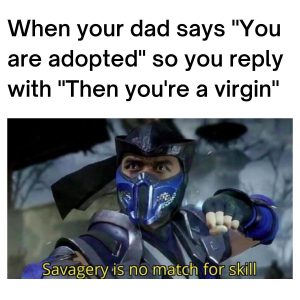 Adoption meme on Savagery is no match for skill