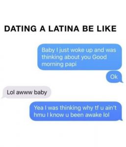 Dating Latina Meme on Text