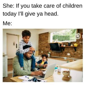 Good Head meme on work from home