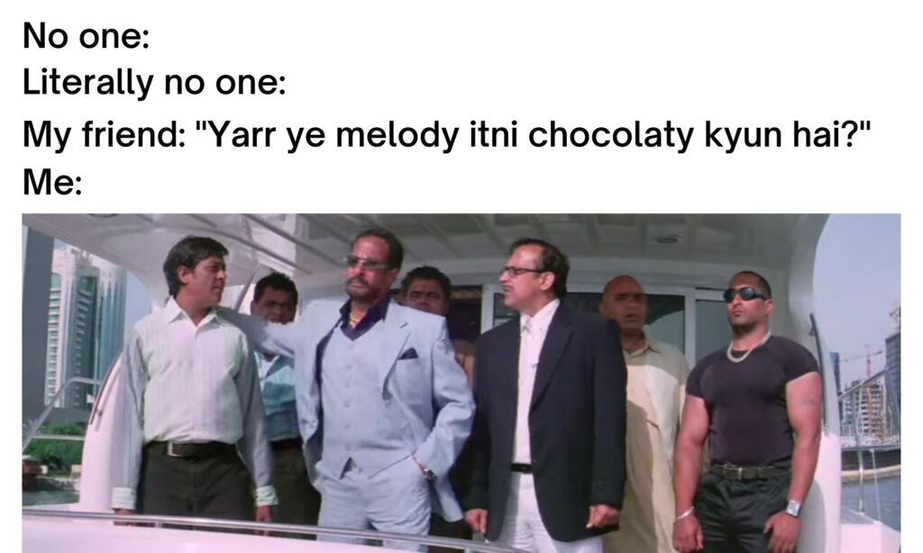 Melody Itni Chocolaty Kyun Hai Meme