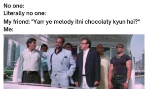 Melody Itni Chocolaty Kyun Hai Meme on Welcome movie