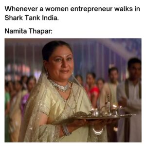 Namita Thapar Meme on Shark Tank India