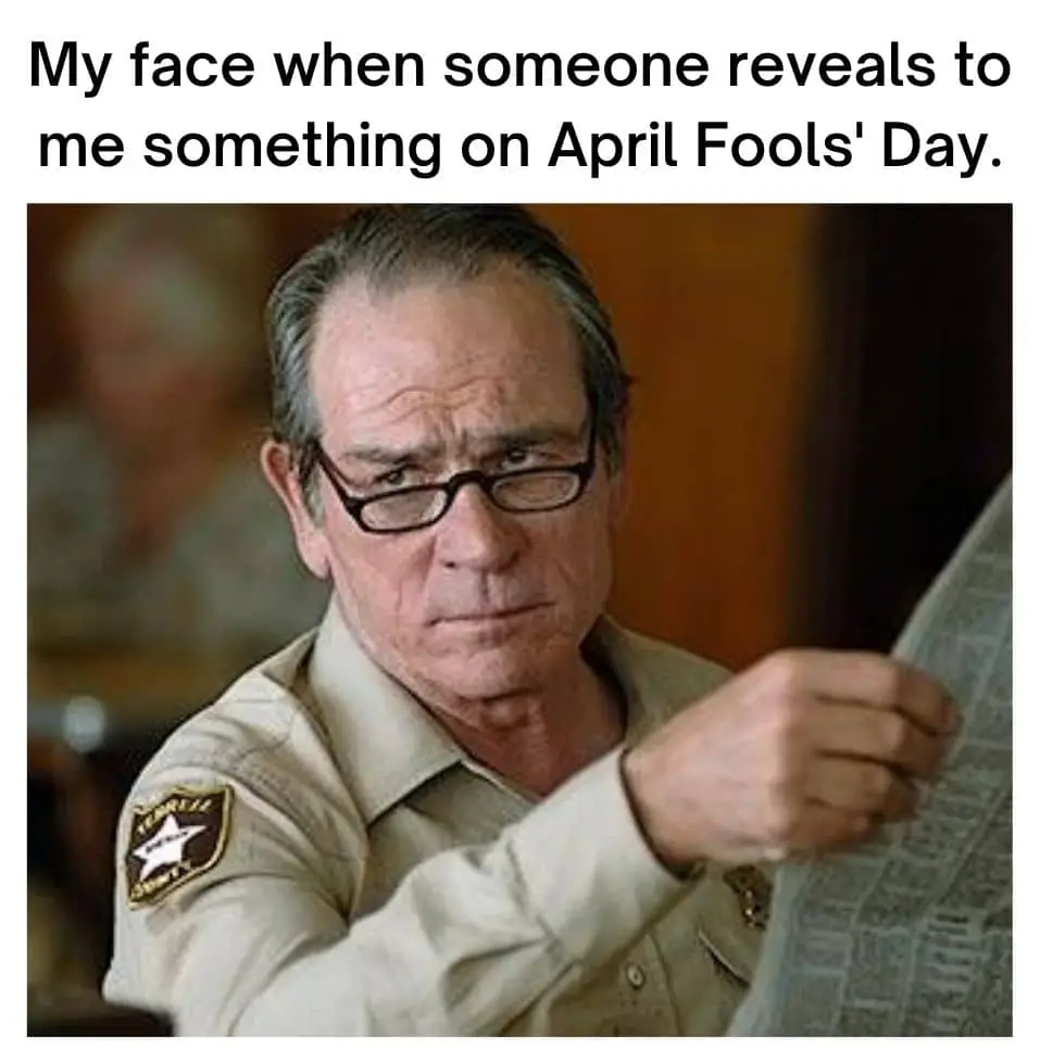 30 April Fools Day Memes To Cheer You Up Humornama 