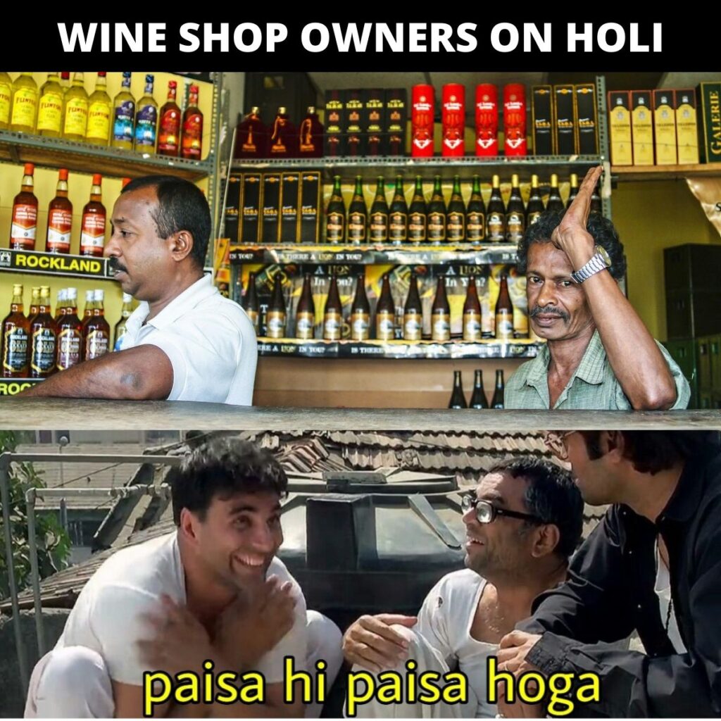 Wine Shop Meme on Holi