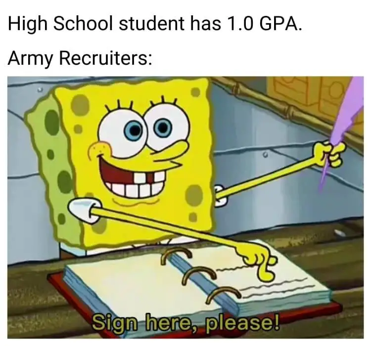 Army Recruiter Meme on GPA