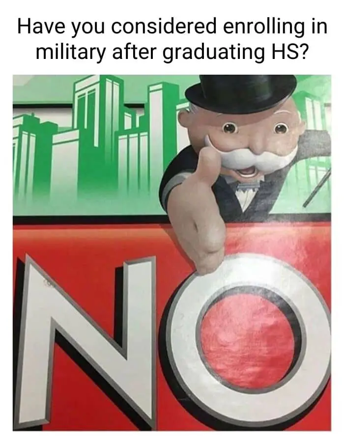 Best Army Recruiter Meme on High School Graduation