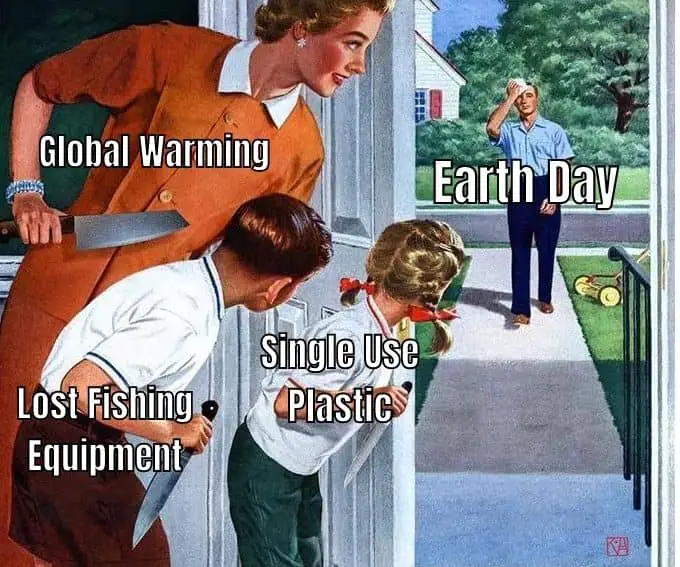 Earth Day Meme on Waiting for Dad