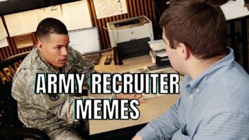 20 Funny Army Recruiter Memes For High Schoolers In 2024