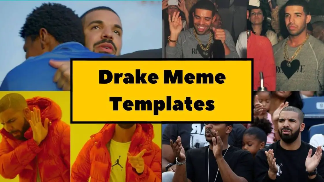 Top 10 Drake Meme Templates Of AllTime HumorNama