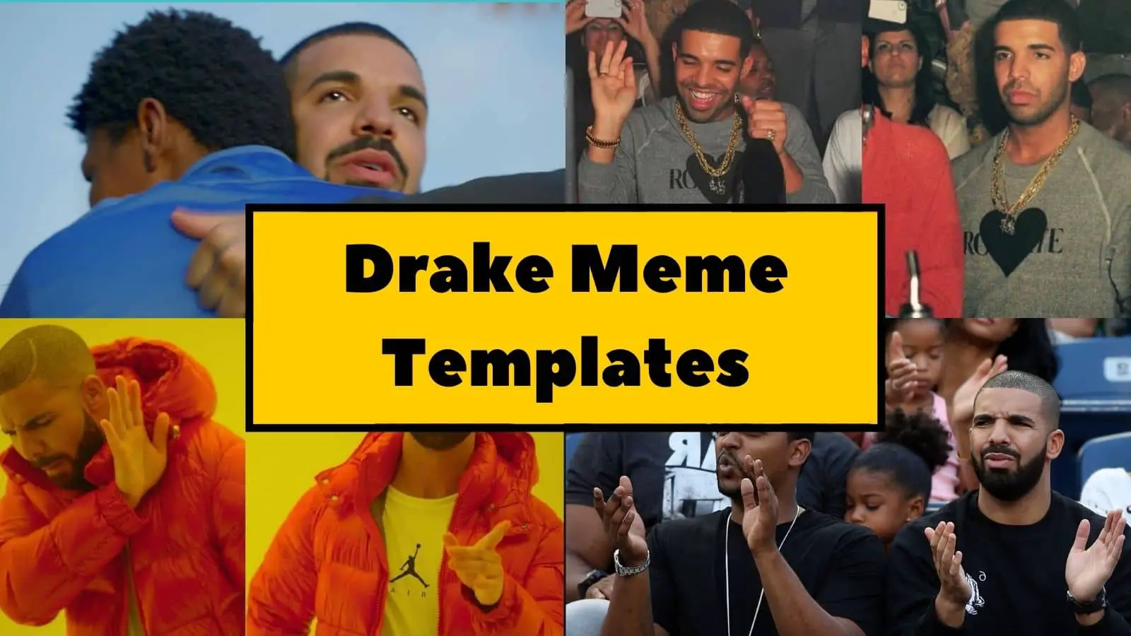 Funny Drake Meme Templates