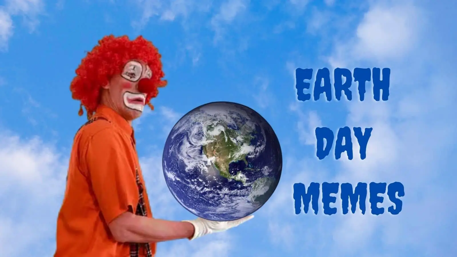 Funny Earth Day Memes on April 22