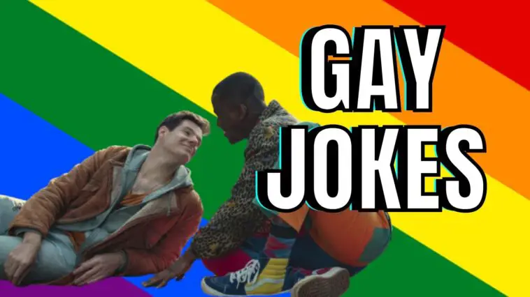 110 Best Gay Jokes That You Would Want To Keep Cumming