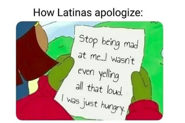 Latina Apologize Meme