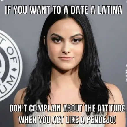 20 Best Dating A Latina Memes You Cannot Share With Her