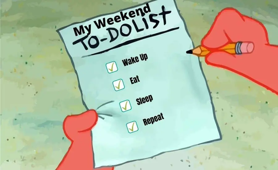 Weekend To Do List Meme