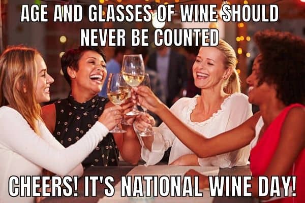 Age and glasses of wine should never be counted Meme