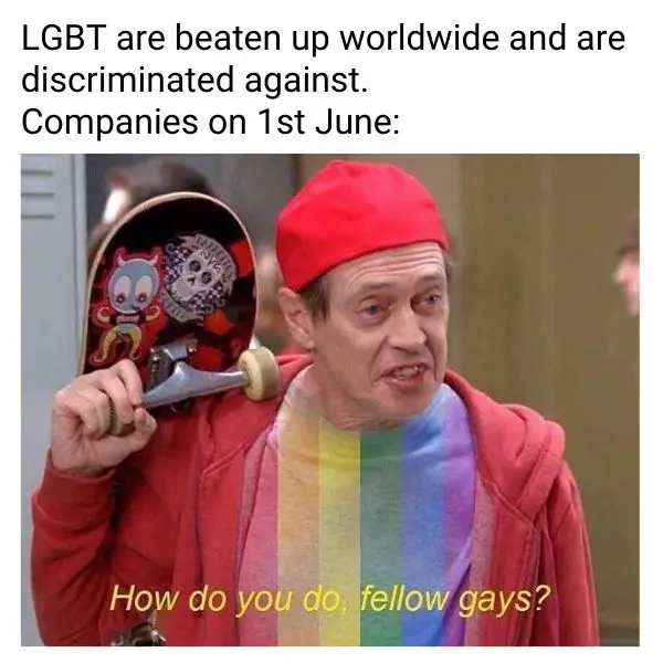 Companies on June 1st Meme on Pride Month