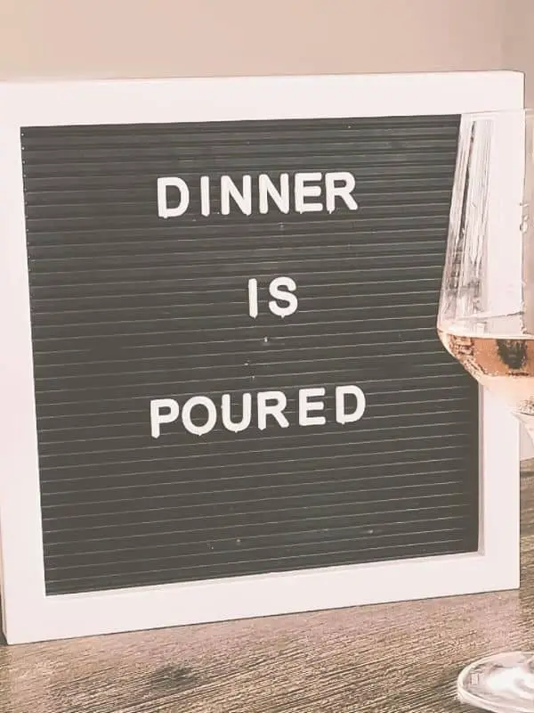 Dinner Is Poured Meme on Wine